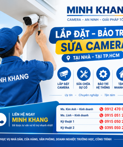 Bảng giá lắp đặt & sửa chữa camera